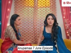 Anupamaa 7 June: प्रेम करेगा अपनी पत्नी से किनारा? राही को लेकर हो जाएगी यह गलतफहमी