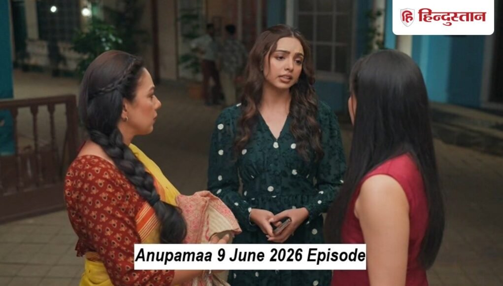 Anupamaa_9_June_1780980269678_1780980274287_f8877c88-0b5d-4210-9e61-10fdf9ea20fe.jpg